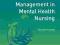 MEDICINES MANAGEMENT IN MENTAL HEALTH NURSING