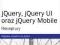 jQuery, jQuery UI, jQuery Mobile receptury
