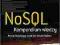 NoSQL. Kompendium wiedzy - Sadalage, Fowler