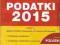 PORADNIK GAZETY PRAWNEJ PODATKI VAT 2015 NR 5