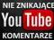 10/20 komentarzy youtube NIE ZNIKAJĄ, GWARANCJA