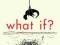 What If? - Munroe Randall - NOWOŚĆ, wyd. z 2014 r.