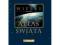Wielki atlas świata wyd 2013 - OD WYDAWCY +GRATIS