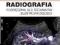RADIOGRAFIA podręcznik dla tech.elektroradiologii
