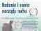 BADANIE I OCENA NARZĄDU RUCHU ŚLIWIŃSKI ~ KURIER 0