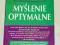 Myślenie optymalne - Rosalene Glickman