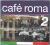 CAFE ROMA 2, WŁOSCY WYKONAWCY, DIGIPACK, OKAZJA!
