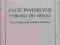 T. Rzepa ŻYCIE PSYCHICZNE I DROGI DO NIEGO