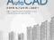 AutoCAD 2015/LT2015/360+ KURS PROJEKTOWANIA PARAME