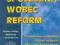 Frąckiewicz Polityka społeczna wobec reform [spis]