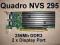 Nvidia Quadro NVS 295 256Mb PCI-E Low Profile Gwar