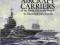 Aircraft Carriers of The World 1914 to the Present