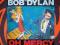 BOB DYLAN ~ OH MERCY