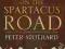 ON THE SPARTACUS ROAD Peter Stothard