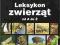 Leksykon zwierząt od A do Ż zoologia biologia Muza