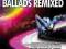 THE GREATEST BALLADS REMIXED (2CD)