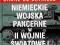 NIEMIECKIE WOJSKA PANCERNE W II WOJNIE ŚWIATOWEJ