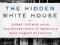 The Hidden White House Harry Truman and the Recons