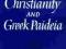 Early Christianity and Greek Paidea (Belknap Press