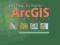 Getting to Know ArcGIS Desktop Basics of ArcView,