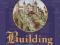 Building the Medieval World (Medieval Imagination)