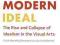 Modern Ideal The Rise and Collapse of Idealism in