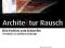Architektur Rausch a Position on Architectural Des
