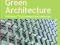 Green Architecture (GreenSource Books) Advanced Te