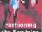 Fashioning the Feminine Representation and Women's