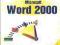 POZNAJ MICROSOFT WORD 2000 w 10 minut nowy