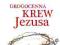 Drogocenna krew Jezusa - Hagin