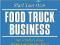 Start Your Own Food Truck Business Cart, Trailer,