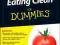 Eating Clean For Dummies