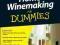 Home Winemaking For Dummies (For Dummies (Sports