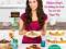 Chloe's Kitchen 125 Easy, Delicious Recipes for Ma