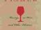 M.F.K. Fisher Musings on Wine and Other Libations