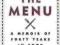 Steal the Menu A Memoir of Forty Years in Food