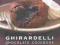 The Ghirardelli Chocolate Cookbook Recipes and His