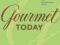 Gourmet Today More Than 1000 All-New Recipes for t