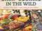 Camp Cooking in the Wild The Black Feather Guide t