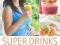 Super Drinks for Pregnancy