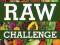 30-Day Raw Challenge, The