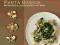 Pasta Basics 82 Recipes Step-by-step (My Cooking C