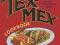 The Tex-Mex Cookbook A History in Recipes and Phot