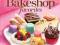 Taste of Home Bake Shop Favorites 383 Reader Recip