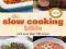 The Slow Cooking Bible (Cookery)