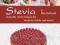 Stevia - Naturally Sweet Recipes for Desserts, Dri