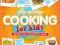 Step-by-Step Cooking for Kids Recipes from Around