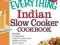 The Everything Indian Slow Cooker Cookbook