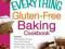 The Everything Gluten-Free Baking Cookbook Include
